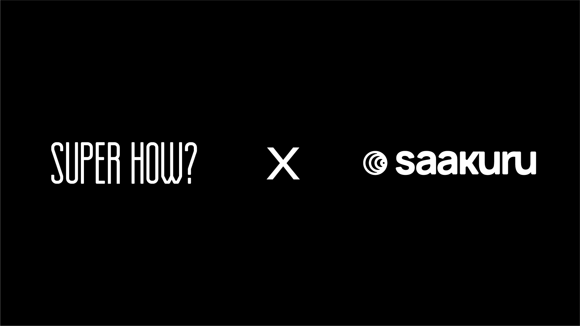 Saakuru Labs and SUPER HOW? Unite to Drive Web3 Innovation Forward